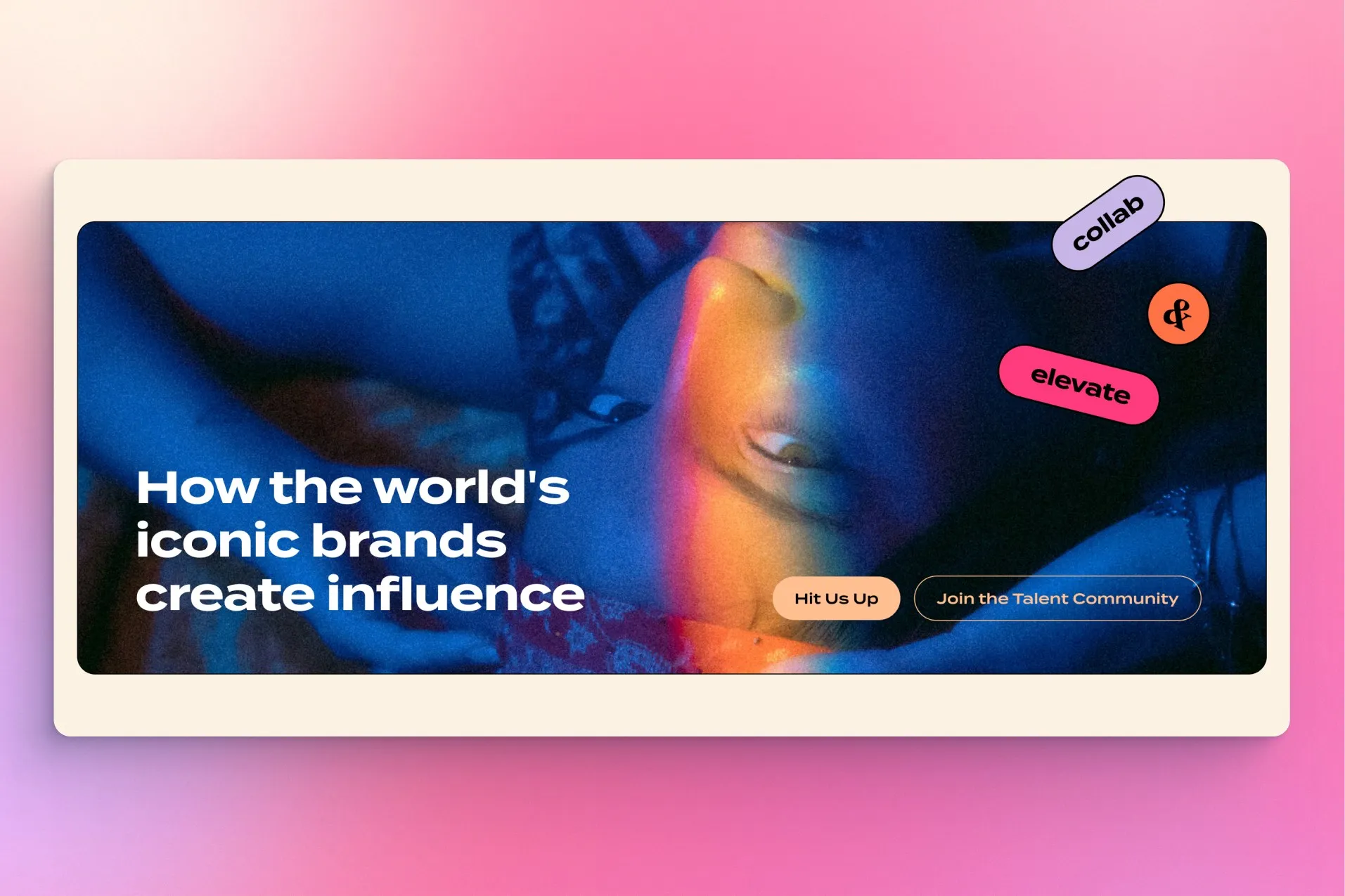 Homepage banner reading "How the world's iconic brands create influence", with call to action buttons
